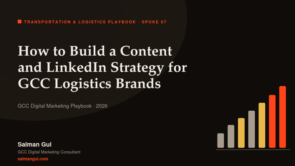 How to Build a Content and LinkedIn Strategy for GCC Logistics Brands