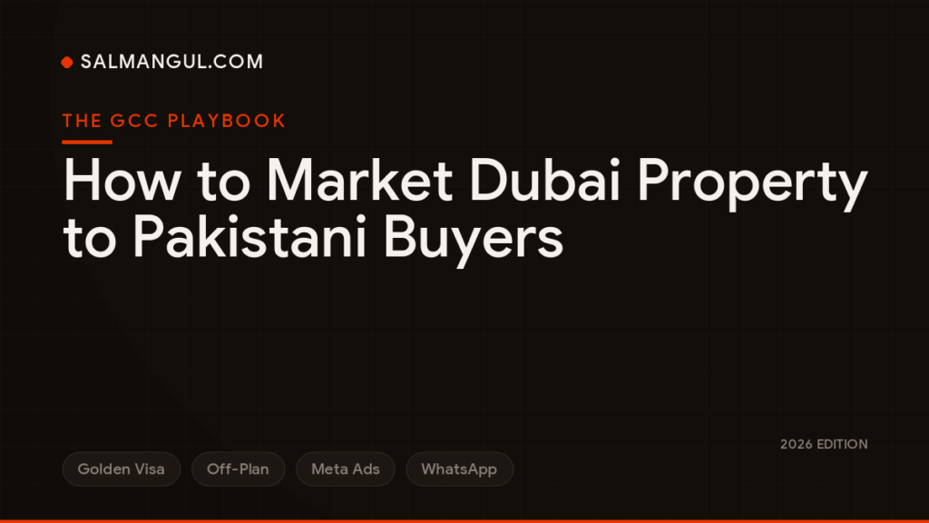 How to Market Dubai Real Estate to Pakistani Buyers