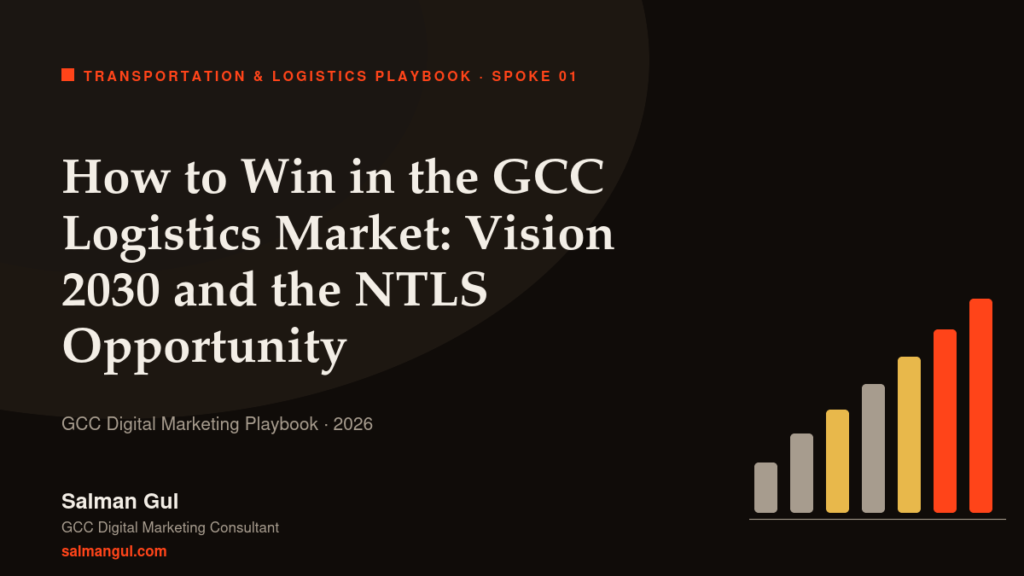 How to Win in the GCC Logistics Market: Vision 2030 and the NTLS Opportunity
