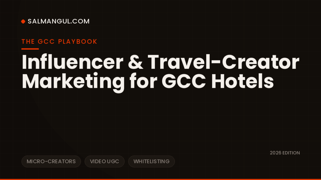 Influencer travel creator marketing hotels gcc