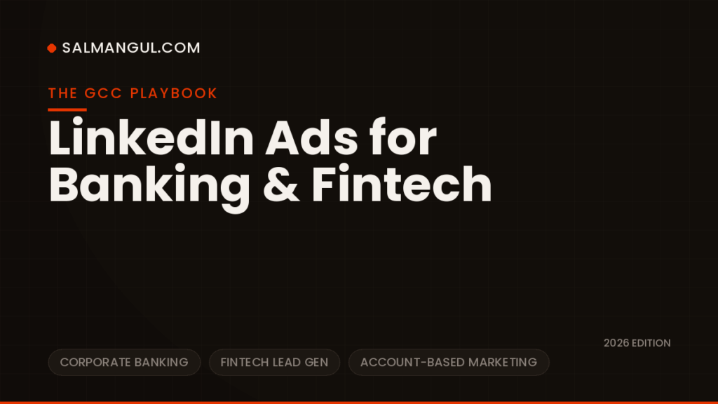How to Run LinkedIn Ads for Banking & Fintech in the GCC