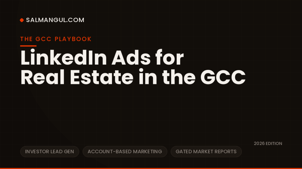 How to Run LinkedIn Ads for Real Estate in the GCC