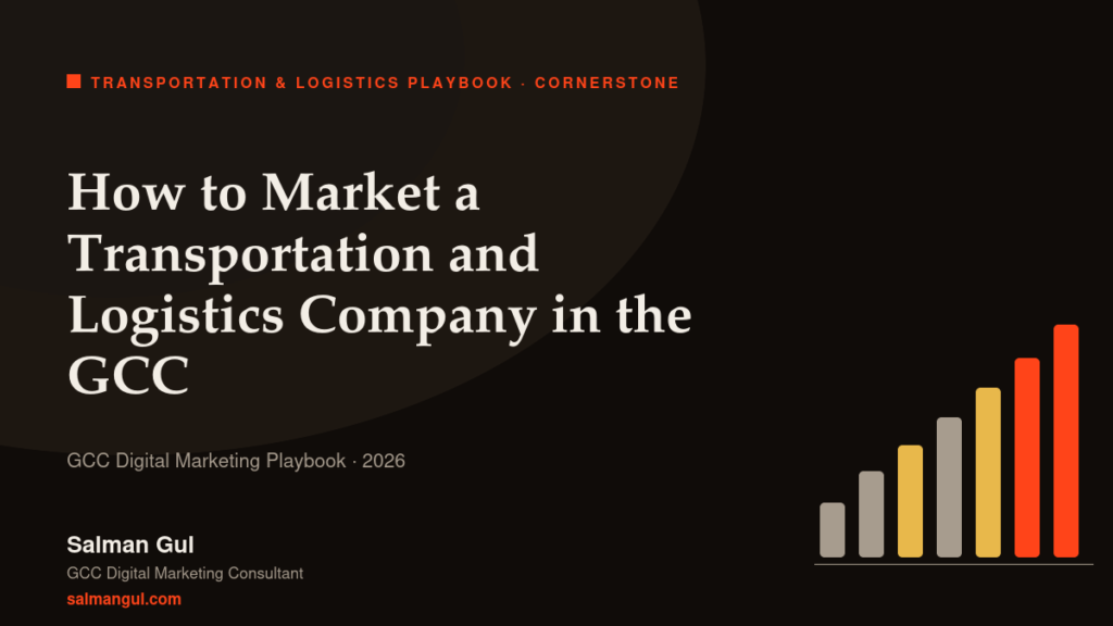 How to Market a Transportation and Logistics Company in the GCC